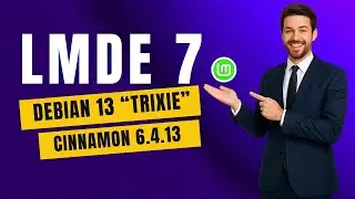 LMDE 7 "Gigi" Review: The Perfect Stable Linux OS?