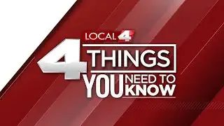 Local4’s Four Things You Need to Know for January 28, 2026