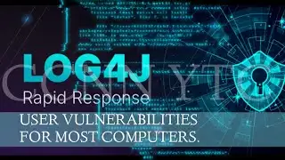 LOG4J VULNERABILITY || WHAT YOU NEED TO KNOW.