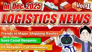Logistics News, December 2025: Major Developments in Maritime Shipping & Logistics Explained