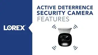Lorex 4K Active Deterrence Security Cameras
