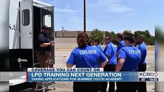 LPD training next generation; Taking applications for youth summer academy