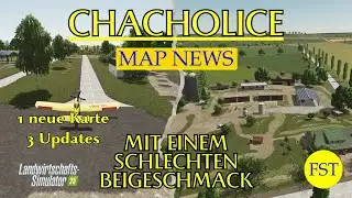 LS25 MAP NEWS Chacholice mit einem Schlechten Beigeschmack!!! 31.1.-2.2.26 LS25 Mapvorstellung