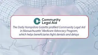 LSC Grantees Help Prevent Eviction and Advocate for Seniors on Medicare