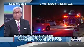 Lubbock Fire Marshal’s Office investigating northeast Lubbock house fire