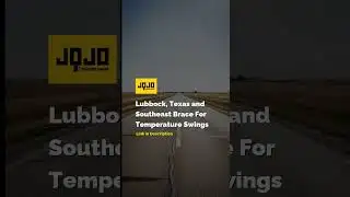 Lubbock, Texas and Southeast Brace For Temperature Swings