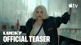 Lucky — Official Teaser | Apple TV