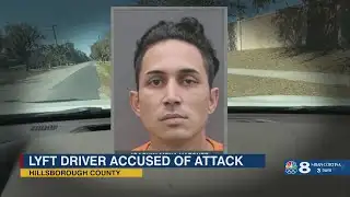 Lyft driver accused of attacking passenger