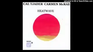 LYSERGICFUNK: Speak Low - Cal Tjader ▪ Carmen McRae