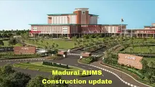 Madurai AIIMS – Latest Progress & Current Status 🔥 #Aiims #Madurai #Development