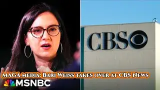MAGA media: Bari Weiss takes over at CBS News #trump #update 