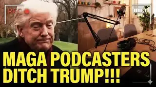 MAGA Podcasters ABANDON Trump and Start ATTACKING Each Other | Trump Support COLLAPSING