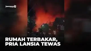 MAGETAN - HOUSE FIRE, ELDERLY MAN DIES