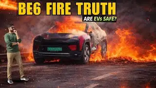Mahindra BE6 Fire Fact Check | Battery or Tyre? Are EVs Really Safe?