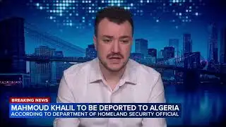 Mahmoud Khalil set to be deported to Algeria
