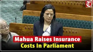 Mahua Moitra flags medical and general insurance issues in Parliament, calls for affordable coverage