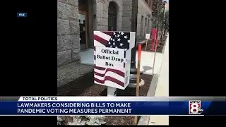 Maine legislators consider bills to make absentee ballot tracking, drop boxes permanent