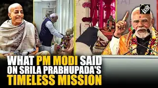 “Maintained the significance…” PM Modi shares special message on Srila Prabhupada’s timeless mission