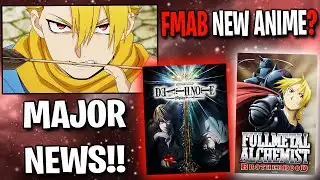 MAJOR Anime News Coming! (New FMAB Anime? More Trailers)