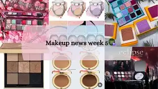 Makeup news week 5 | It