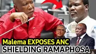 MALema EXPOSES ANC SHIELDING RAMAPHOSA