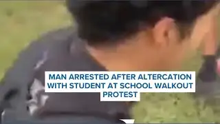 Man arrested after altercation with students at school ICE walkout protest