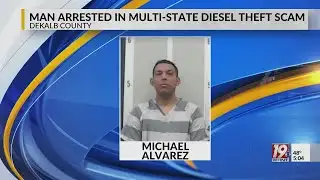 Man Arrested in Multi-State Diesel Theft Scam | Feb. 3, 2026 | News 19 at 5:00