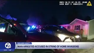 Man arrested in string of home invasions