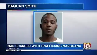 Man Charged with Trafficking Marijuana