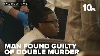 Man found guilty of 2021 double murder in Fall River