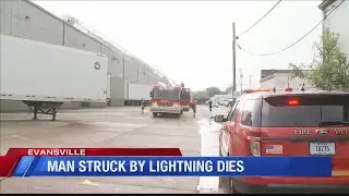 Man struck by lightning dies