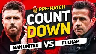 MAN UNITED vs FULHAM! Countdown To Kick Off!