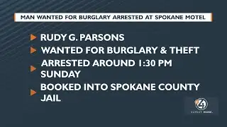 Man wanted for burglary arrested at Spokane motel