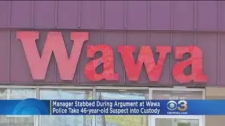 Manager Stabbed During Argument At Wawa