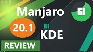 Manjaro 20.1 Mikah KDE - 2020 Review