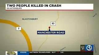 MAP: 2 dead in Glastonbury crash