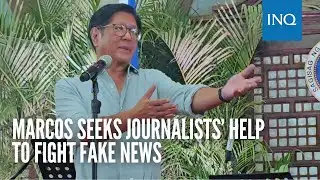 Marcos seeks journalists’ help to fight fake news