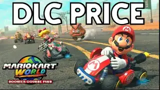 Mario Kart World DLC Price Is WHAT…