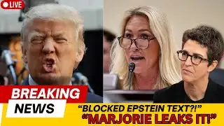 Marjorie EXPOSES Blocked Epstein Text—Trump in Total Meltdown
