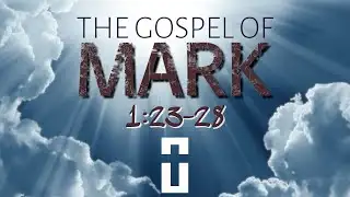 Mark 1:23-28 | Pastor Tim Ma