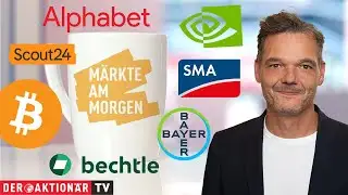 Märkte am Morgen: Bitcoin, Nvidia, Alphabet, Bayer, Bechtle, SMA Solar, Scout24