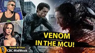 Marvel Studios Spider-Man Vs Venom Needs to be Good! I CBC Midweek