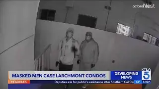 Masked prowlers repeatedly target Larchmont condo building