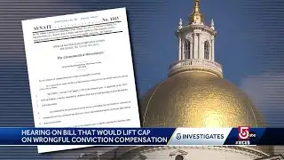 Mass. lawmakers consider lifting compensation cap for wrongfully convicted