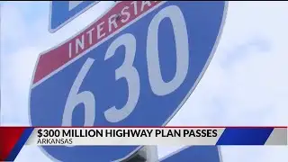 Massive Arkansas Highway Funding Brings Relief (Fox 24)