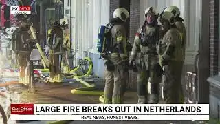 Massive fire breaks out in Netherlands injuring four
