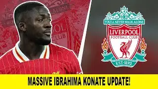 MASSIVE Ibrahima Konate Transfer News!