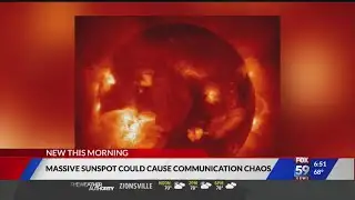 Massive sunspot could cause communication chaos