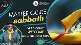 MASTER GUIDE SABBATH | MG Pr. MARY MUGO | 29th November 2025