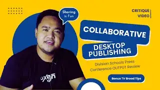 Mastering Collaborative Desktop Publishing   | Division Schools Press Conference Output Analysis